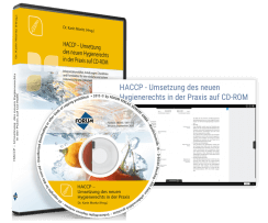 HACCP - Umsetzung des neuen Hygienerechts in der Praxis auf CD-ROM HACCP - Umsetzung des neuen Hygienerechts in der Praxis auf CD-ROM
